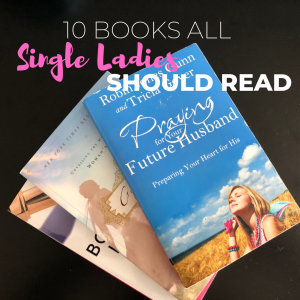 10 Books All Single Ladies Should Read | Millennials with Meaning
