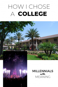 How I Chose a College | Millennials with Meaning