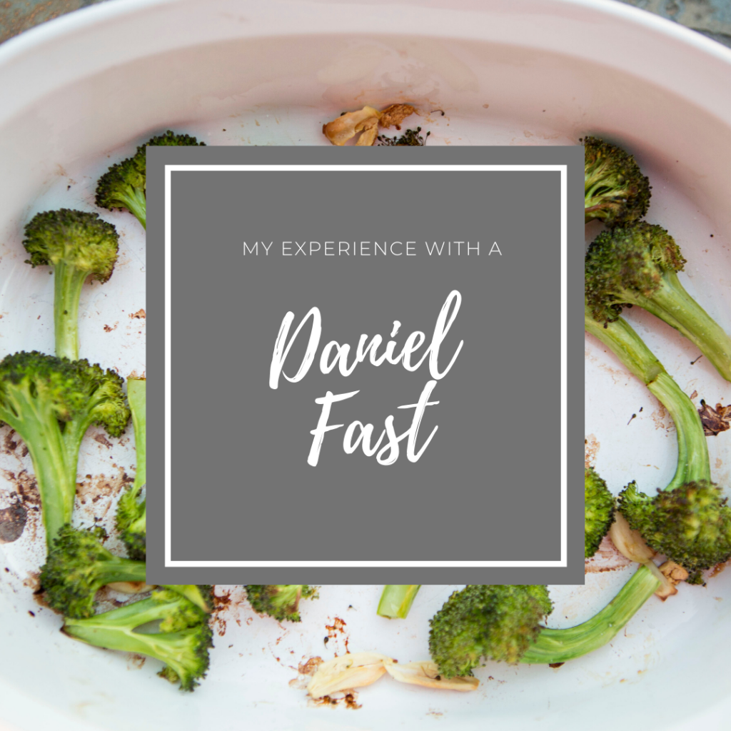 My Experience With a Daniel Fast | Millennials with Meaning