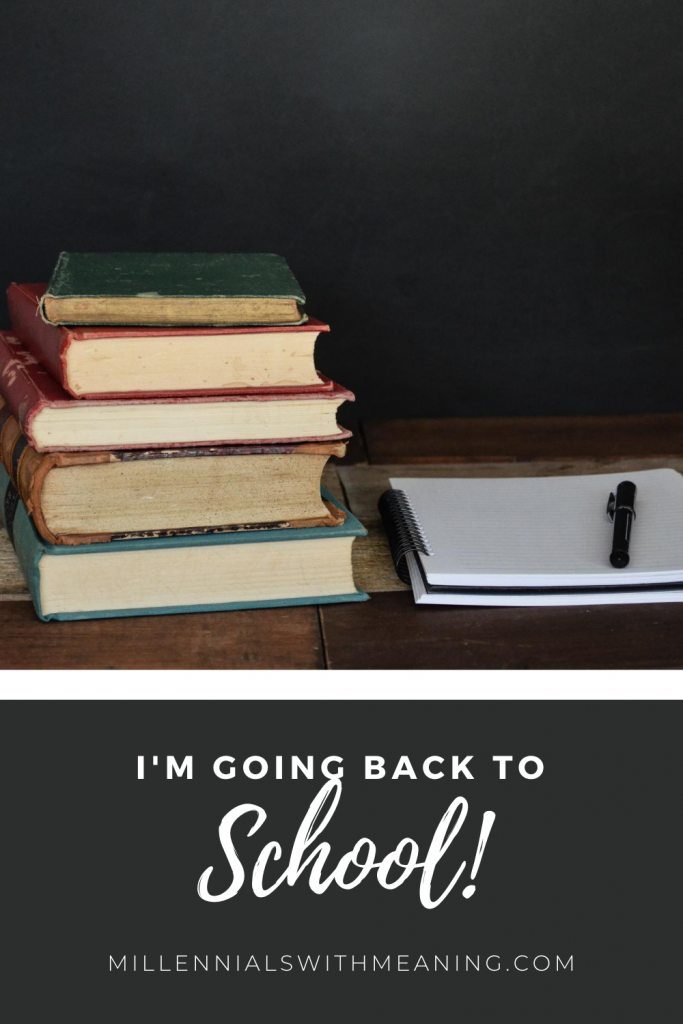 I'm Going Back to School! | Millennials with Meaning