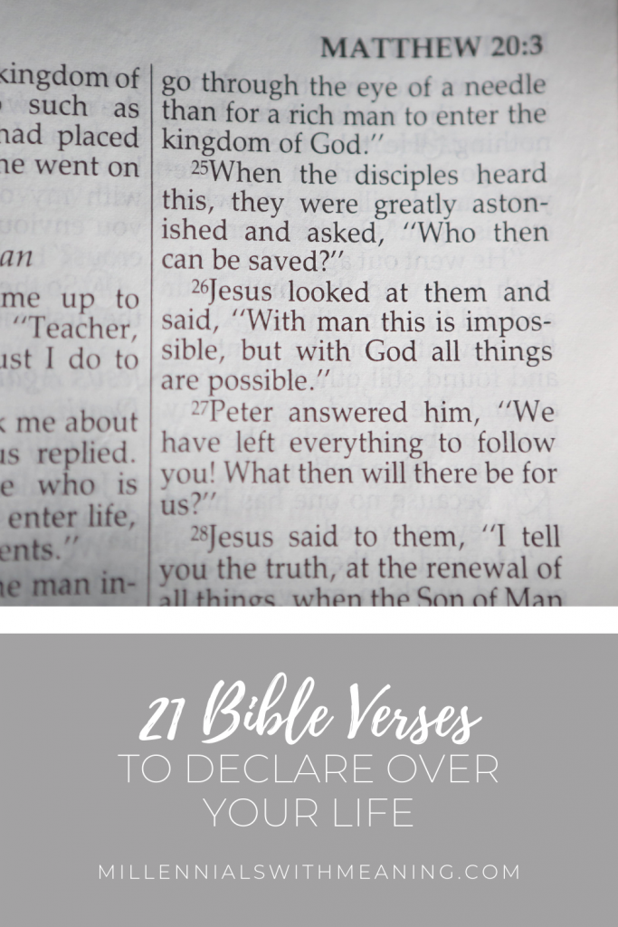 21 Bible Verses to Declare Over Your Life | Millennials with Meaning