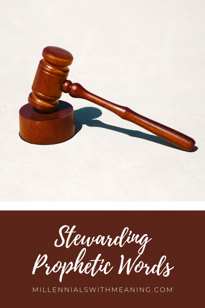 Stewarding Prophetic Words | Millennials with Meaning