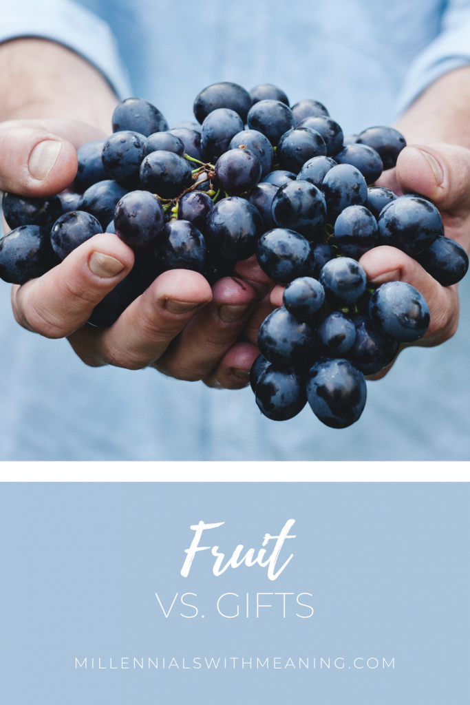 Fruits of the Spirit vs. Gifts of the Spirit | Millennials with Meaning