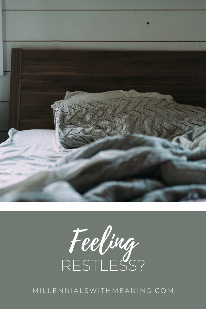 Feeling Restless? | Millennials with Meaning