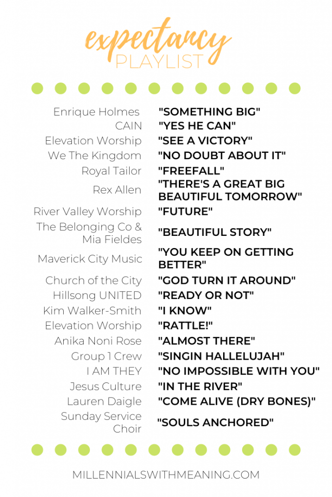 Expectancy Playlist | Millennials with Meaning