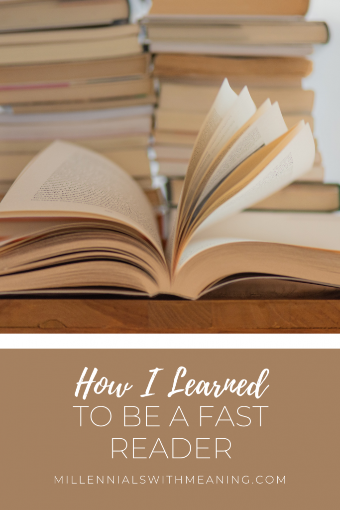 How I Learned to Be a Fast Reader | Millennials with Meaning