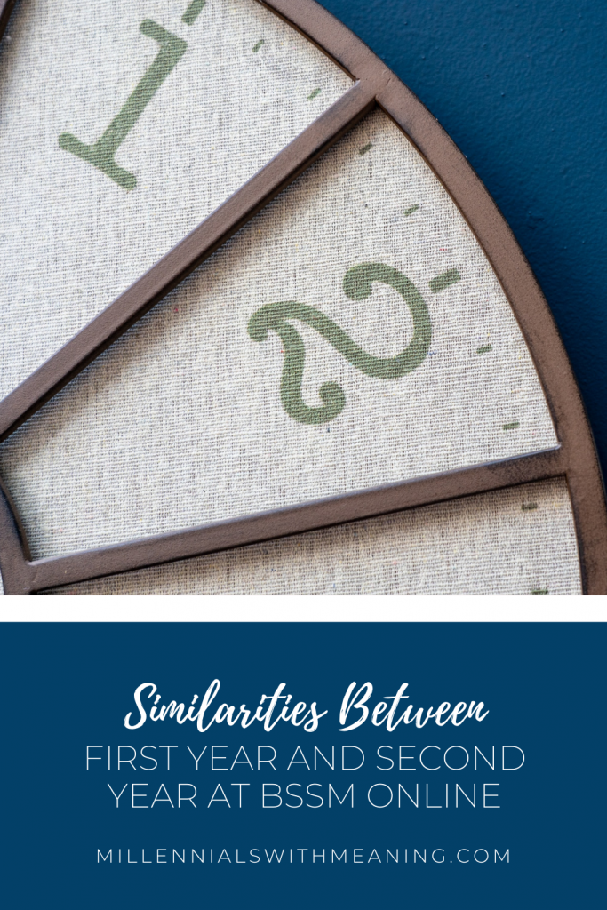 Similarities Between First Year and Second Year at BSSM Online | Millennials with Meaning