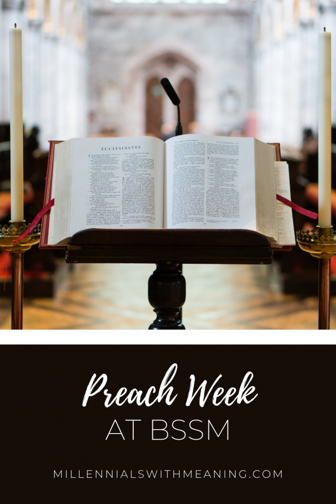 Preach Week at BSSM | Millennials with Meaning