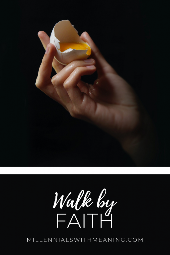 Walk by Faith | Millennials with Meaning