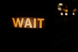 Waiting Begets Strength